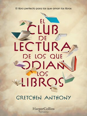 cover image of El club de lectura de los que odian los libros